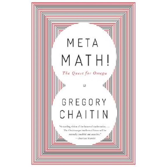 Pre-Owned Meta Math!: The Quest for Omega (Paperback) 1400077974 9781400077977