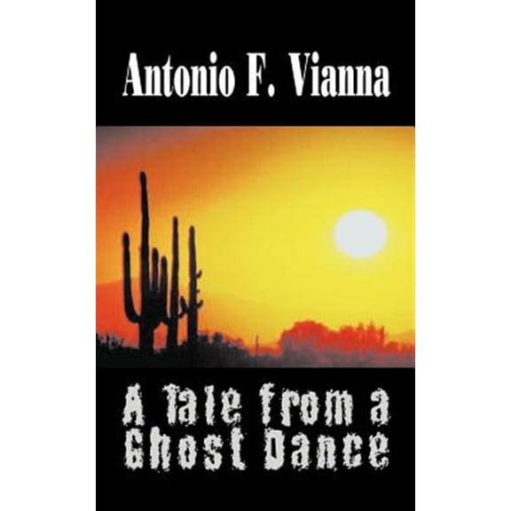 Tale from a Ghost Dance