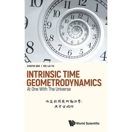 Intrinsic Time Geometrodynamics: At One with the Universe (Hardcover)