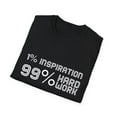 thumbnail image 4 of Inspirational 99% Men Women Work Graphic TShirt, 4 of 6
