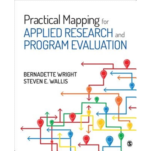 Pre-Owned Practical Mapping for Applied Research and Program Evaluation (Paperback) 1544323344 9781544323343