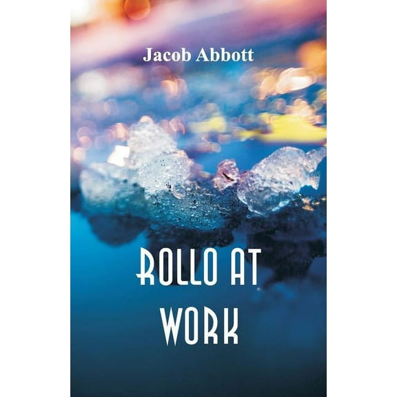 Rollo at Work, (Paperback)