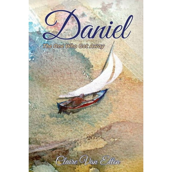 Daniel: The One Who Got Away (Paperback)