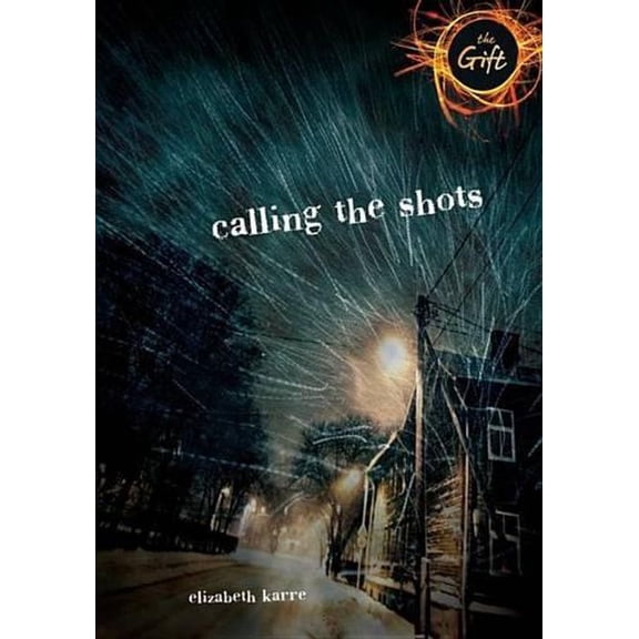Gift: Calling the Shots (Paperback)