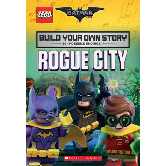 Pre-Owned Rogue City (the Lego Batman Movie: Build Your Own Story), 1 (Paperback) 1338134426 9781338134421