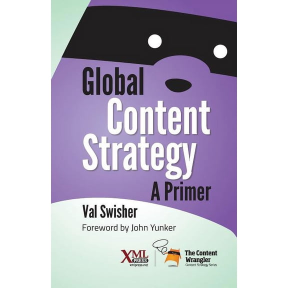Global Content Strategy: A Primer (Paperback)