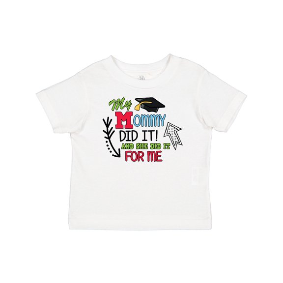 Inktastic My Mommy Did It and She Did It for Me with Graduation Cap Boys Baby T-Shirt