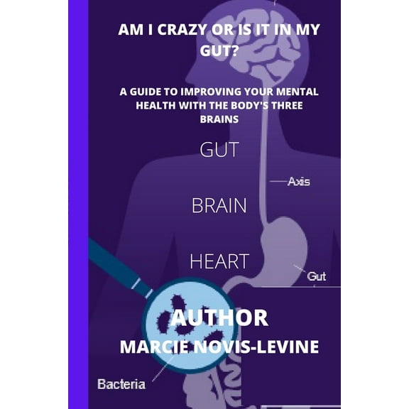 Am I Crazy Or Is It In My Gut, (Paperback)