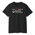 thumbnail image 3 of I Do Not Work At Raytheon Technologies T-Shirt, 3 of 5