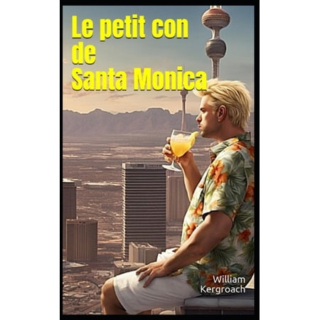 Le petit con de Santa Monica (Paperback)