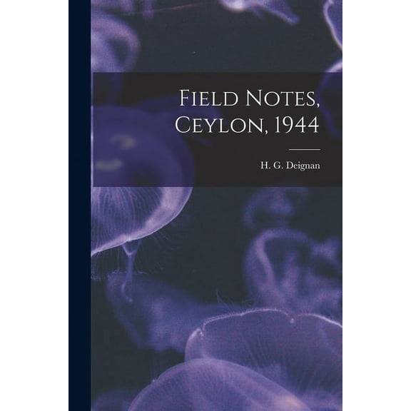Field Notes, Ceylon, 1944, (Paperback)