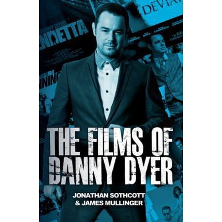 The Films of Danny Dyer