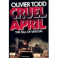 thumbnail image 1 of Pre-Owned Cruel April: The Fall of Saigon (English and French Edition) (Hardcover) 0393027872 9780393027877, 1 of 1
