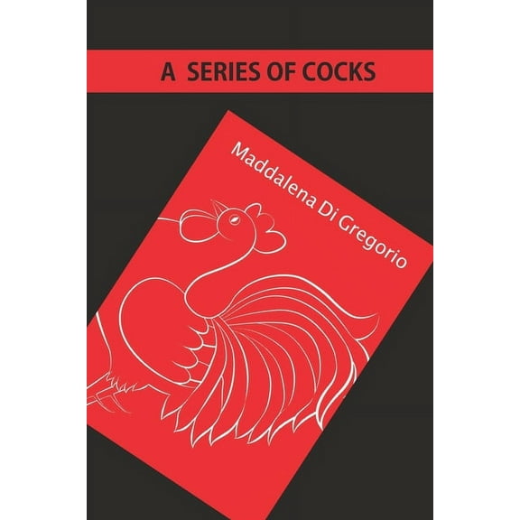A Series of Cocks (Paperback)