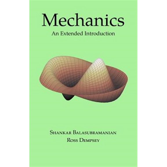 Pre-Owned Mechanics: An Extended Introduction (Paperback) by Ross Dempsey, Shankar Balasubramanian
