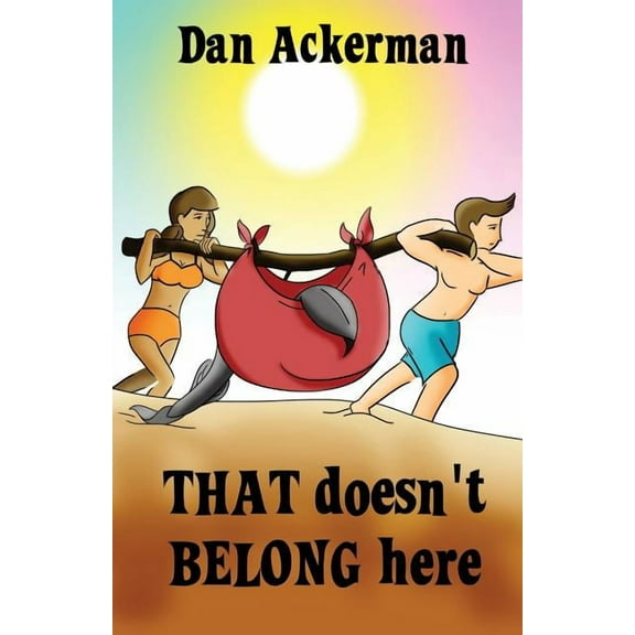 That Doesn't Belong Here, (Paperback)