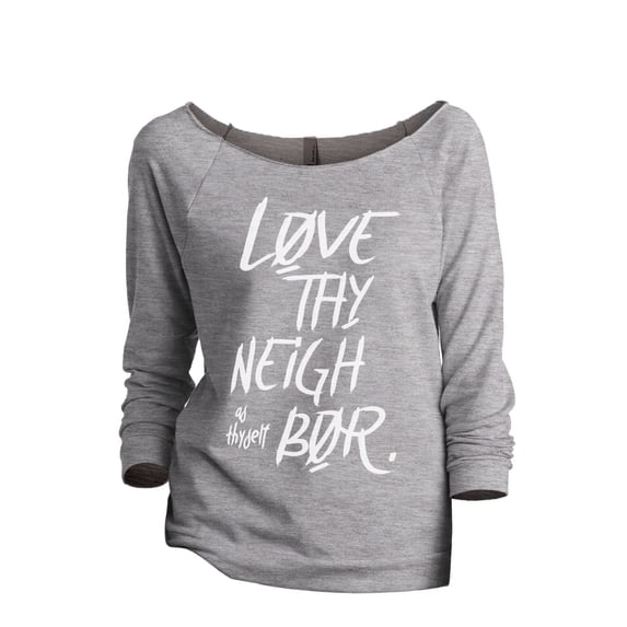 Love Thy Neighbor As Thyself Women's Fashion Slouchy 3/4 Sleeves Raglan Lightweight Sweatshirt Sport Grey 2X-Large
