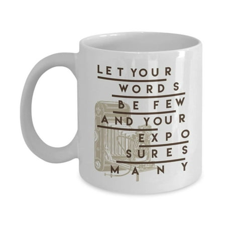 Let Your Words Be Few And Your Exposures Many Vintage Camera Art Coffee & Tea Gift Mug Cup For A Young Digital Photographer & Wedding Photographer