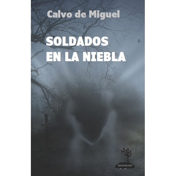 Soldados en la niebla, (Paperback)
