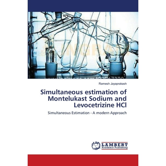 Simultaneous estimation of Montelukast Sodium and Levocetrizine HCl (Paperback)