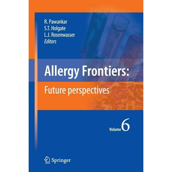 Allergy Frontiers Allergy Frontiers: Future Perspectives, Book 6, (Paperback)