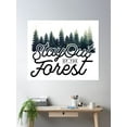 thumbnail image 2 of Typography - Stay Out Of The Forest Mfm Quote Poster Wall Art, Modern Wall Decor, 16x24 UNFRAMED, 2 of 3