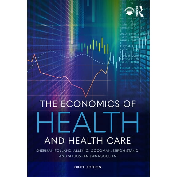 The Economics of Health and Health Care, (Hardcover)