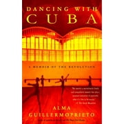 Angle View: Dancing with Cuba: A Memoir of the Revolution [Paperback - Used]