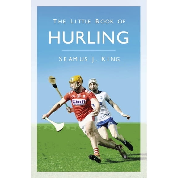 The Little Book of Hurling, (Paperback)