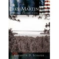 thumbnail image 1 of Pre-Owned Lake Martin: Alabama's Crown Jewel (Paperback) 0738523909 9780738523903, 1 of 1