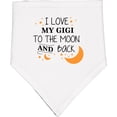 thumbnail image 2 of Inktastic I Love My Gigi to the Moon and Back Baby Bandana Bib, 2 of 4