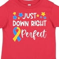 thumbnail image 4 of Inktastic Just Down Right Perfect Down Syndrome Awareness Ribbon Boys or Girls Toddler T-Shirt, 4 of 5