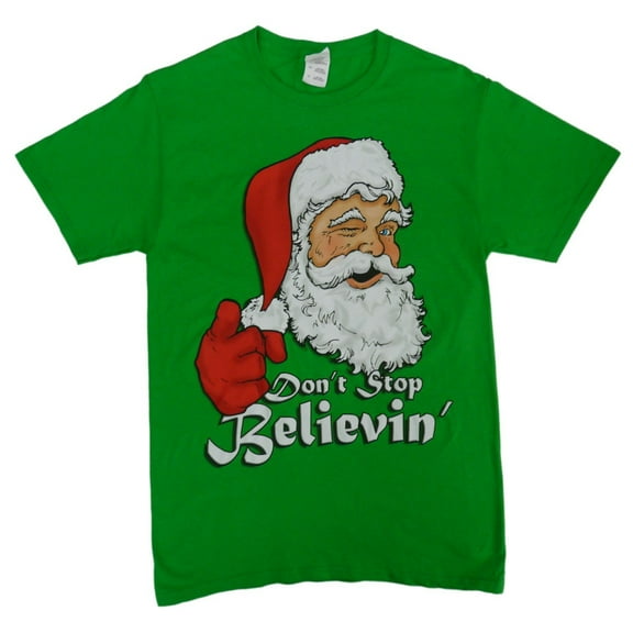 Dec 25th Mens Green Santa Claus Don't Stop Believin' Christmas T-Shirt L