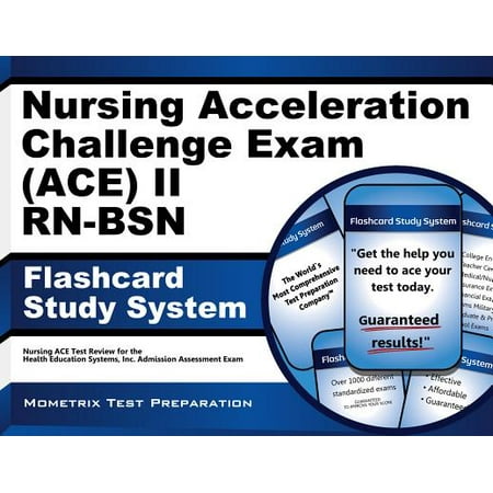 Acceleration Card - Nursing Acceleration Challenge Exam (ACE) II RN-BSN Flashcard Study System: Nursing ACE Test Practice Questions & Review for the Nursing Acceleration Challenge Exam