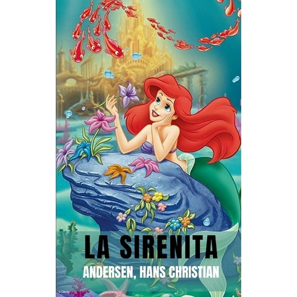 La Sirenita : Historia de fantasía de amor bajo el mar, con un cuento para niños que despertara su imaginacion (Paperback) La Sirenita : Historia de fantasía de amor bajo el mar, con un cuento para niños que despertara su imaginacion (Paperback)