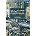thumbnail image 3 of Les Travailleurs de Petrograd dans la Révolution Russe : Février 1917-Juin 1918 (Matérialisme Historique), 3 of 3