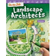 On the Job : Landscape Architects: Perimeter (Grade 3), Used [Perfect Paperback]