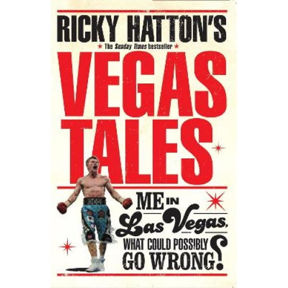Les Contes de Vegas de Ricky Hatton