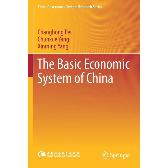 China Governance System Research The Basic Economic System of China, (Paperback)