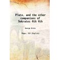 thumbnail image 1 of Plato, et les Autres Compagnons de Sokrates Volume 4e 1888 [Relié], 1 of 1