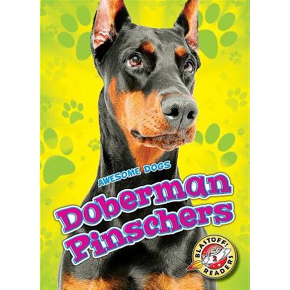 Pre-Owned Doberman Pinschers (Awesome Dogs) Hardcover