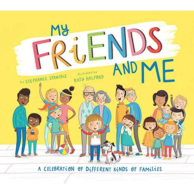 Mes Amis et Moi: une Célébration de Différents Types de Familles
