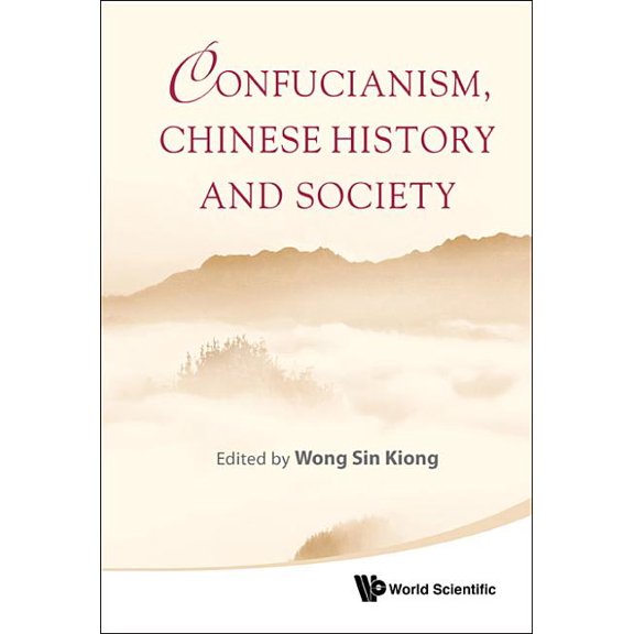 Confucianism, Chinese History & Society, (Paperback)