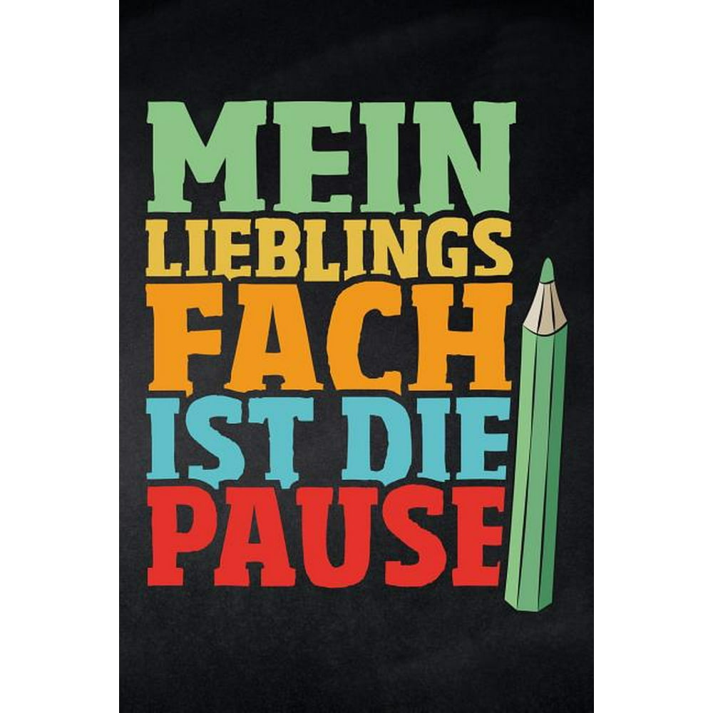 Was Ist Dein Lieblingsfach Tekst Mein Lieblingsfach ist die Pause : Notizbuch mit Punkteraster für die