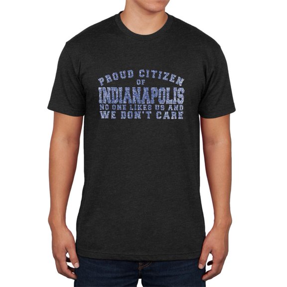 Proud No One Likes Indianapolis Mens Soft T Shirt Vintage Black X-LG