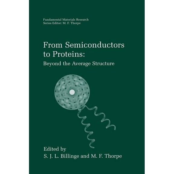 Fundamental Materials Research From Semiconductors to Proteins: Beyond the Average Structure, (Hardcover)