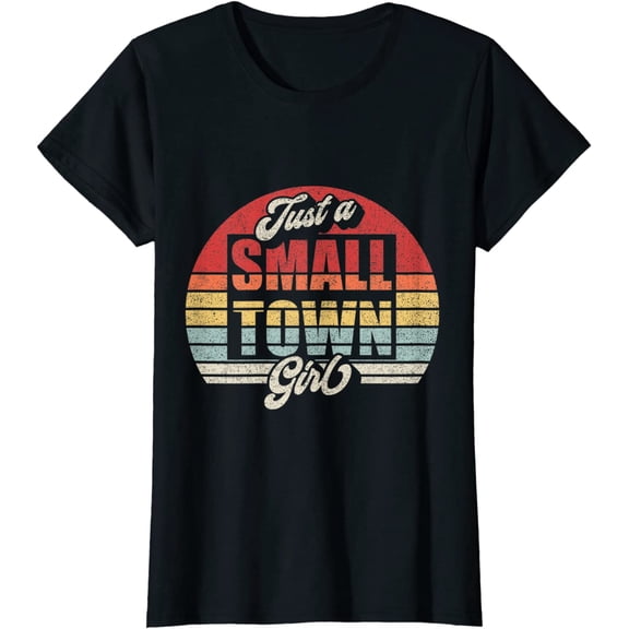 Vintage Retro Just A Small Town Girl Casual T-Shirt