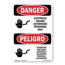 OSHA Danger Sign - Electrical Hazard Authorized Only Bilingual | Plastic Sign | Protect Your Business, Construction Site, Shop Area |  Made in The USA