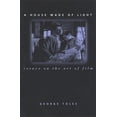 thumbnail image 1 of Pre-Owned A House Made of Light : Essays on the Art of Film (Paperback) 9780814329467, 1 of 1
