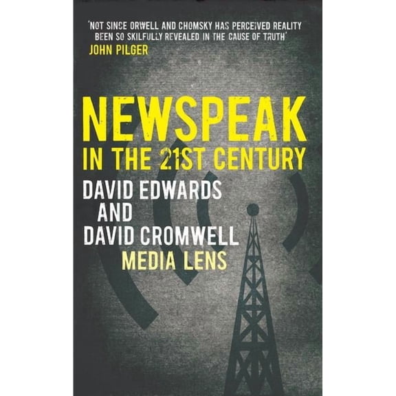 NEWSPEAK in the 21st Century, (Paperback)